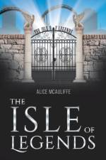 Isle of Legends af Alice McAuliffe