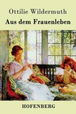 Aus dem Frauenleben