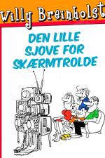 Den lille sjove for skærmtrolde af Willy Breinholst