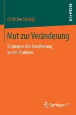 Mut Zur Veranderung af Christina Schlegl