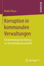 Korruption in Kommunalen Verwaltungen af Maike Meyer