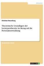 Theoretische Grundlagen der Lerntypentheorie im Bezug auf die Personalentwicklung af Christian Neuerburg