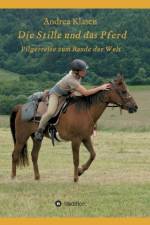 Stille Und Das Pferd