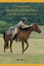 Stille Und Das Pferd