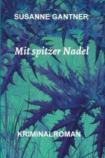 Mit spitzer Nadel