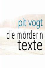 Moerderin af Pit Vogt