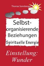 Selbstorganisierende Beziehungen af Thomas Sonnberger