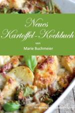 Neues Kartoffel-Kochbuch af Marie Buchmeier