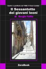 Il Sessantotto dei giovani leoni af Sergio Failla