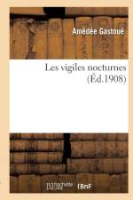Les Vigiles Nocturnes af Gastoue-A