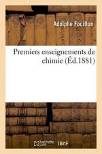 Premiers Enseignements de Chimie 3e Ed af Adolphe Focillon