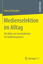 Medienselektion Im Alltag af Anna Schnauber