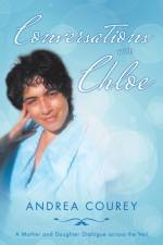 Conversations with Chloe af Andrea Courey