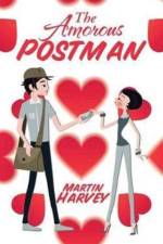 Amorous Postman af Martin Harvey