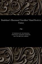 Bradshaw's Illustrated Travellers' Hand Book in France af George Publisher of the Rail Bradshaw