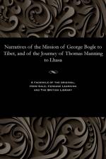 Narratives of the Mission of George Bogle to Tibet, and of the Journey of Thomas Manning to Lhasa af Clements R Markham
