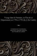 Voyage Dans Le Finist re, Ou tat de Ce D partement En 1794 Et 1795