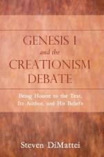 Genesis 1 and the Creationism Debate af Steven DiMattei