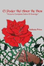 El Poder del Amor de Dios af Selketa Price