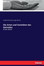Arten und Varietaten des Getreides af Hugo Werner
