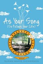 As Your Song af Susan Marie Dickerson
