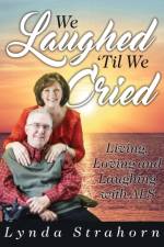 We Laughed 'Til We Cried af Lynda Strahorn
