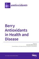 Berry Antioxidants in Health and Disease