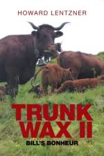TrunkWax II af Howard Lentzner