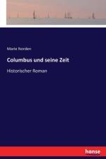 Columbus und seine Zeit af Marie Norden