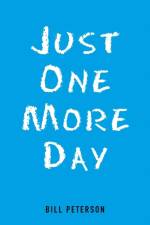 Just One More Day