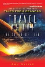 Travel Above the Speed of Light af Don Keirle