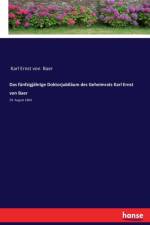 funfzigjahrige Doktorjubilaum des Geheimrats Karl Ernst von Baer af Karl Ernst von Baer