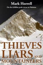 Thieves, Liars and Mountaineers af Mark Horrell
