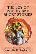 Joy of Poetry and Short Stories af Sr Taylor