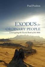 Exodus for Ordinary People af Paul Poulton