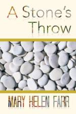 Stone's Throw af Mary Helen Farr