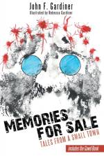 Memories for Sale af John F Gardiner