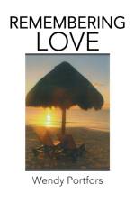 Remembering Love af Wendy Portfors
