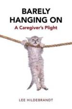 Barely Hanging On af Lee Hildebrandt