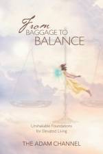 From Baggage to Balance af The Adam Channel