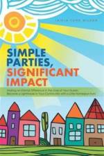 Simple Parties, Significant Impact af Tricia Ford Wilson