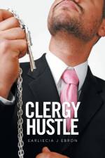 Clergy Hustle af Earliecia J Ebron