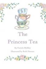Princess Tea af Pamela Mobley