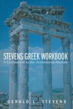 Stevens Greek Workbook af Gerald L Stevens