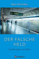 Der Falsche Held af Mart Schreiber