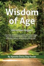 Wisdom of Age 180 Golden Nuggets af Apostle Daisy Day Foster