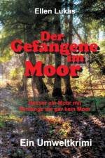 Der Gefangene im Moor af Ellen Lukas