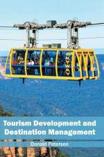 Tourism Development and Destination Management