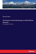 Haustiere und ihre Beziehungen zur Wirtschaft des Menschen af Eduard Hahn