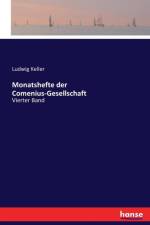 Monatshefte der Comenius-Gesellschaft af Ludwig Keller
